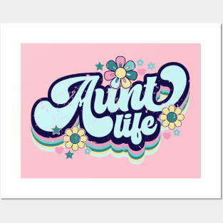 Aunt life Posters and Art